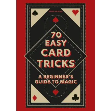 70 Easy Card Tricks