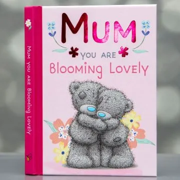 Me to You - Mum You Are Blooming Lovely Book